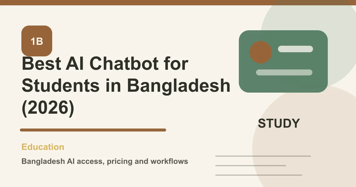Best AI Chatbot for Students in Bangladesh (2026)