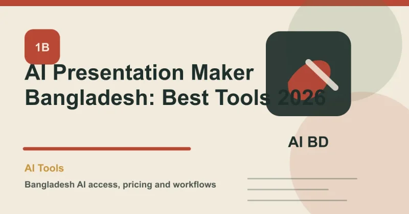 AI Presentation Maker Bangladesh: Best Tools 2026