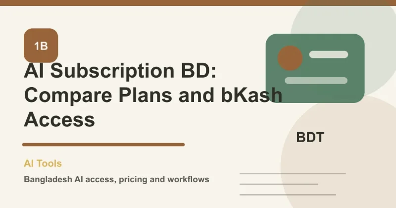 AI Subscription BD: Compare Plans and bKash Access