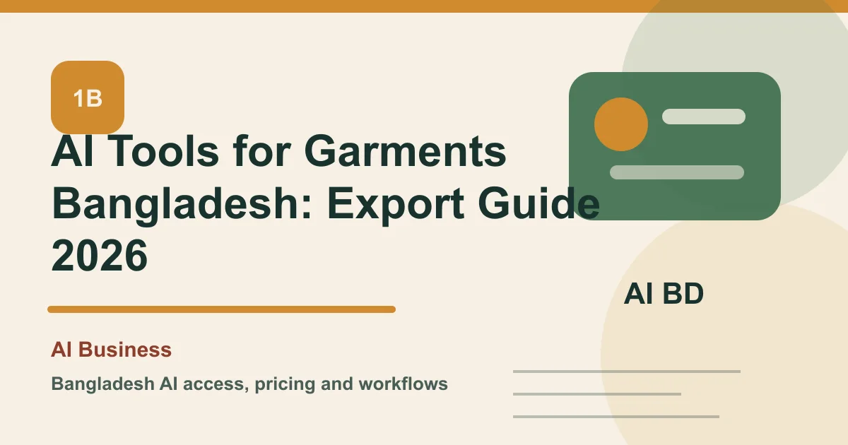 AI Tools for Garments Bangladesh: Export Guide 2026