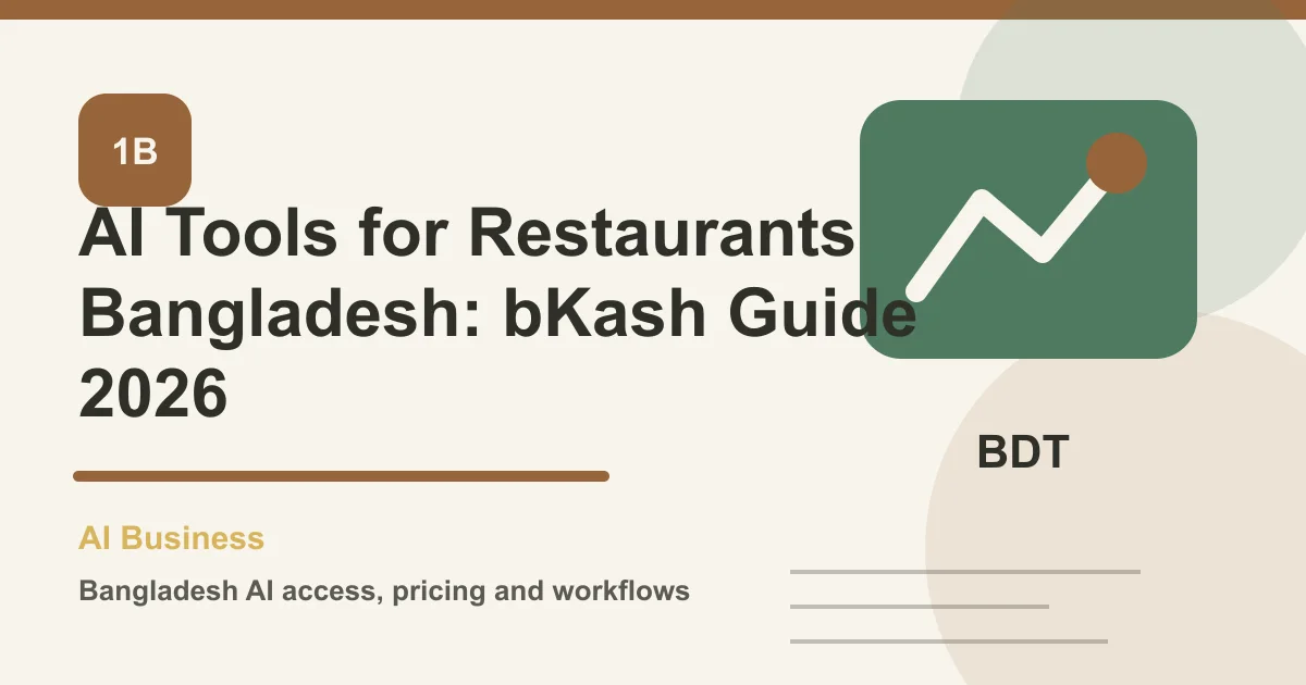 AI Tools for Restaurants Bangladesh: bKash Guide 2026