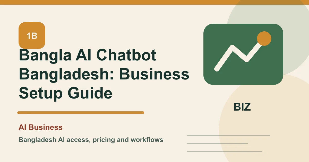 Bangla AI Chatbot Bangladesh: Business Setup Guide