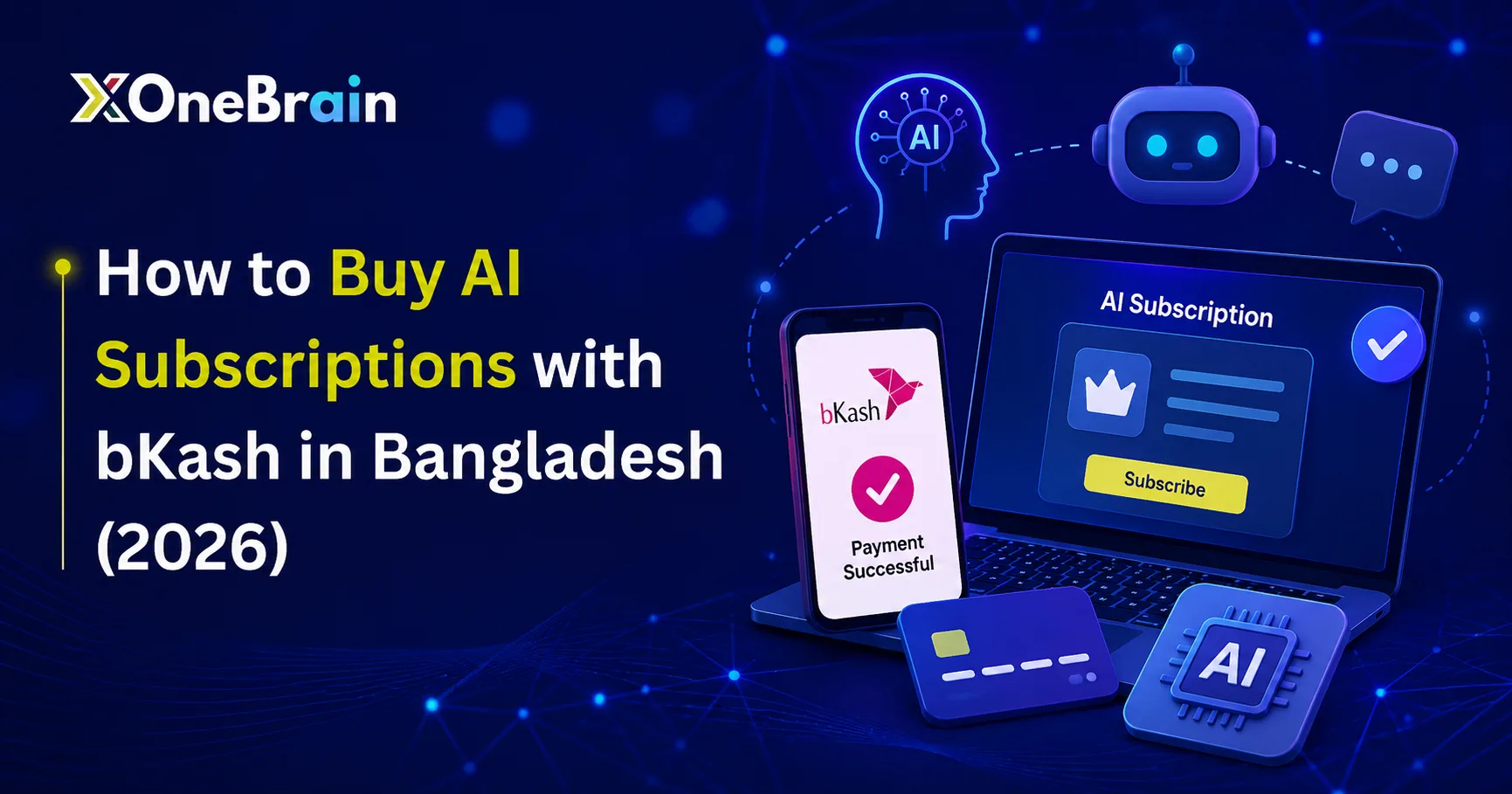 How to Buy AI Subscriptions with bKash in Bangladesh (2026): ChatGPT, Claude, Gemini & More