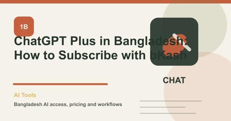 ChatGPT Plus in Bangladesh: How to Subscribe with bKash