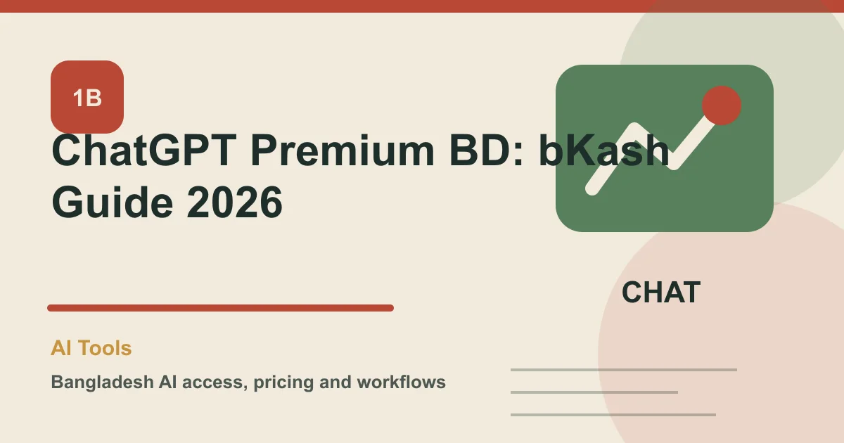 ChatGPT Premium BD: bKash Guide 2026