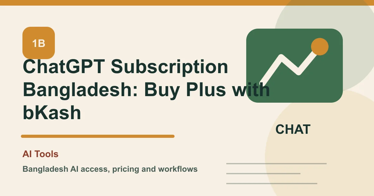 ChatGPT Subscription Bangladesh: Buy Plus with bKash
