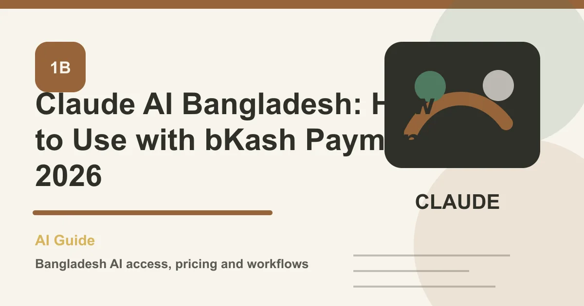 Claude AI Bangladesh: How to Use with bKash Payment 2026