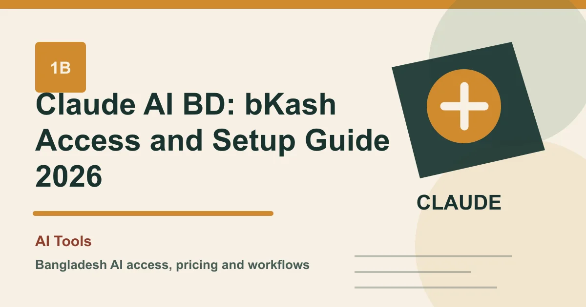 Claude AI BD: bKash Access and Setup Guide 2026