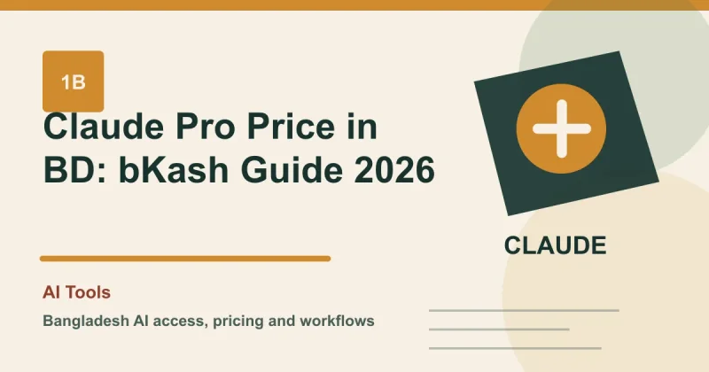 Claude Pro Price in BD: bKash Guide 2026