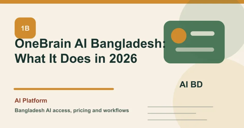 OneBrain AI Bangladesh: What It Does in 2026